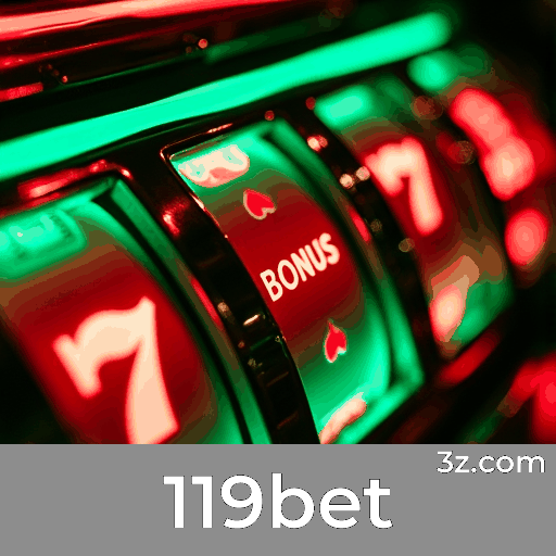 119bet: Plataforma de Apostas com Segurança e Serviços Profissionais